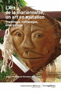 Art de la marionnette, un art en mutation (L')